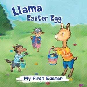 Llama's Easter Egg My First Easter Baby Book for Newborn Children Paperback